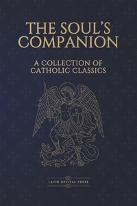 Enlarge image Cover: The Soul's Companion - Latin Revival Press