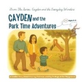 Cover: Cayden and the Park Time Adventures - Cavita Persad-Colombet