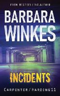 Enlarge image Cover: Incidents - Barbara Winkes