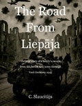 Bild: The Road from Liepaja - Clifton Slaucitajs