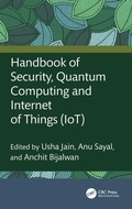 Cover: Handbook of Security, Quantum Computing and Internet of Things (IoT) - CRC Press