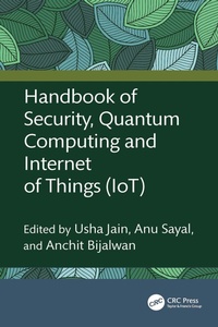 Bild vergrößern Bild: Handbook of Security, Quantum Computing and Internet of Things (IoT) - CRC Press