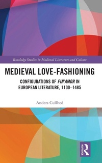 Enlarge image Cover: Medieval Love-Fashioning - Routledge
