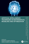 Cover: Artificial Intelligence Techniques in Mathematical Modeling and Optimization - CRC Press
