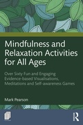 Cover: Mindfulness and Relaxation Activities for All Ages - Routledge