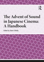Cover: The Advent of Sound in Japanese Cinema - Routledge