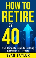 Cover: How to Retire by 40 - Lulu.com