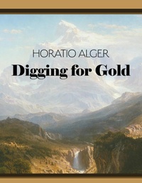 Enlarge image Cover: Digging For Gold - Lulu.com