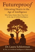 Bild: Futureproof: Educating Hearts in the Age of Intelligence - Lulu.com