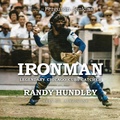 Cover: IRONMAN: Legendary Chicago Cubs Catcher - Lulu.com