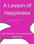 Cover: A Lesson of Happiness - Lulu.com