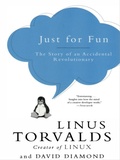 Cover: Just for Fun: The Story of an Accidental Revolutionary - Lulu.com