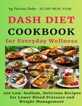 Cover: Dash Diet Cookbook For Everyday Wellness - Lulu.com