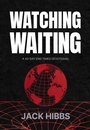 Cover: Watching Waiting - BroadStreet Publishing Group, LLC