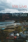Cover: We Live with the Sea - Duke University Press