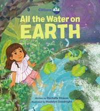 Enlarge image Cover: All the Water on Earth - Kids Can Press