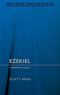 Enlarge image Cover: Ezekiel: A Prophet in Exile - Christian Focus Publications Ltd