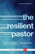 Cover: The Resilient Pastor - Baker Books