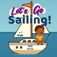 Enlarge image Cover: Let's Go Sailing - Enchanted Rose Publishing