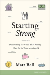 Enlarge image Cover: Starting Strong - Focus on the Family Publishing
