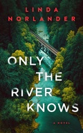 Cover: Only the River Knows - Severn River Publishing