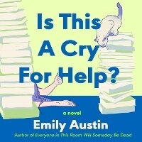 Enlarge image Cover: Is This a Cry for Help? - SIMON & SCHUSTER AUDIO