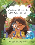 Cover: What Does It Mean to Care About Nature? - Kelly Shuto Books