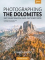 Cover: Photographing the Dolomites - FotoVue Limited