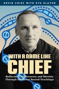 Enlarge image Cover: With a Name Like Chief - Highwater Press