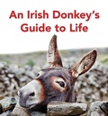 Cover: An Irish Donkey's Guide to Life - O'Brien Press Ltd