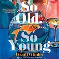 Cover: So Old, So Young - SIMON & SCHUSTER AUDIO
