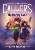 Cover: The Callers: The Journey Home - Chronicle Books