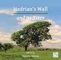 Cover: Hadrian's Wall and its Trees - Archaeopress Archaeology