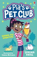 Cover: Pia's Pet Club: Guinea Pig Showtime - Usborne Publishing Ltd
