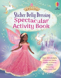 Enlarge image Cover: Sticker Dolly Dressing Spectacular Activity Book - Usborne Publishing Ltd