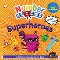 Cover: Numberblocks Heroes: A Numberblocks Activity Book - Sweet Cherry Publishing