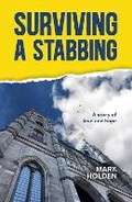Cover: Surviving a Stabbing - PublishU
