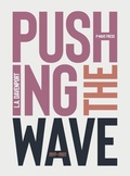 Cover: Pushing the Wave 2017-2022 - P-Wave Press