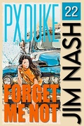 Cover: Forget Me Not (Jim Nash Adventures, #22) - P X Duke