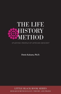 Enlarge image Cover: The Life History Method - Universal Write Publications LLC