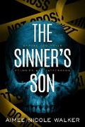 Cover: The Sinner's Son - Chasing Rainbows Press LLC
