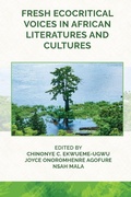 Cover: Fresh Ecocritical Voices in African Literatures and Cultures - Spears Books
