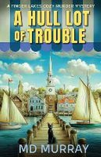 Enlarge image Cover: A Hull Lot of Trouble - Maverick-Gage Publishing