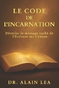 Cover: Le Code De L'Incarnation - Christ In All Nations Publishing