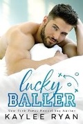 Cover: Lucky Baller - Kaylee Ryan
