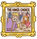 Cover: The King's Choice - Culicidae Press, LLC