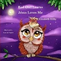 Cover: Red Owl Learns Jesus Loves Me - Crossroads Publishing, LLC