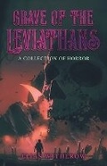 Cover: Grave of the Leviathans - THOUGHT CATALOG BOOKS