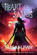 Cover: Heart of Samos - Susan Faw