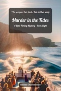 Cover: Murder in the Tides - Belinda Chavremootoo